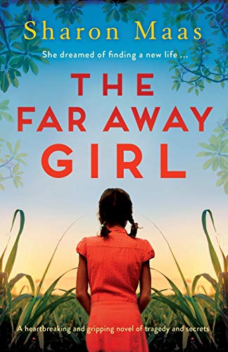 The Far Away Girl: A heartbreaking and gripping novel of tragedy and secrets