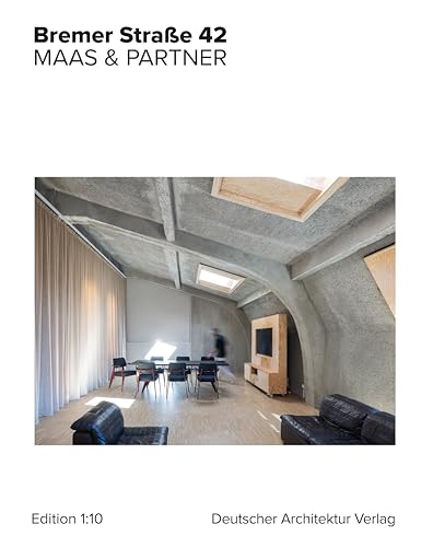 Bremer Straße 42. MAAS & PARTNER von Deutscher Architektur Verlag