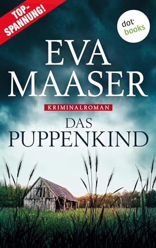 Das Puppenkind: Kommissar Rohleffs erster Fall: Kriminalroman