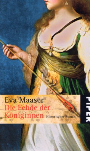 Die Fehde der Königinnen: Historischer Roman: Historischer Roman. Originalausgabe