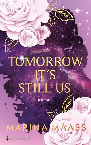 Tomorrow It's Still Us von Bookspot Verlag