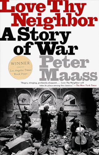 Love Thy Neighbor: A Story of War von Vintage