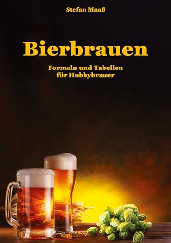 Bierbrauen: Formeln und Tabellen für Hobbybrauer von tredition
