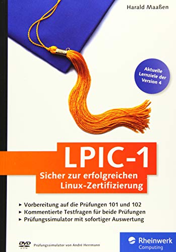 LPIC-1: Sicher zur erfolgreichen Linux-Zertifizierung. Aktuell zu den Prüfungszielen ab Februar 2015 (Version 4).