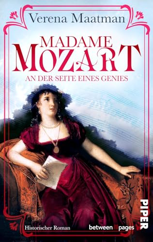 Madame Mozart. An der Seite eines Genies: Historischer Roman | Historische Romanbiografie um Mozarts große Liebe Madame Mozart. An der Seite eines Genies: Historischer Roman | Historische Romanbiografie um Mozarts große Liebe