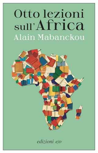 Otto lezioni sull'Africa (Dal mondo)