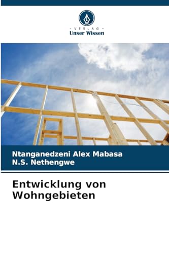 Entwicklung von Wohngebieten: DE von Verlag Unser Wissen