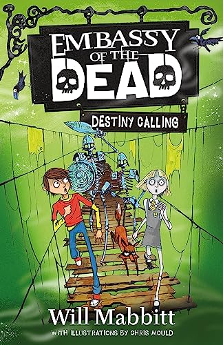 Destiny Calling: Book 3 (Embassy of the Dead)