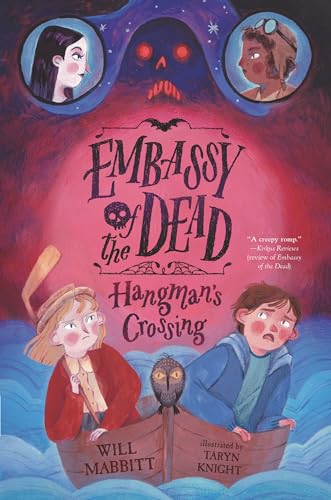 Hangman's Crossing (Embassy of the Dead)