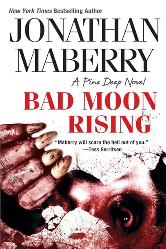 Bad Moon Rising (A Pine Deep Novel, Band 3) von Kensington