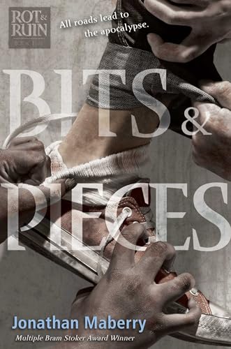 Bits & Pieces (Volume 5) (Rot & Ruin, Band 5)