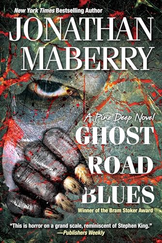 Ghost Road Blues (A Pine Deep Novel, Band 1)