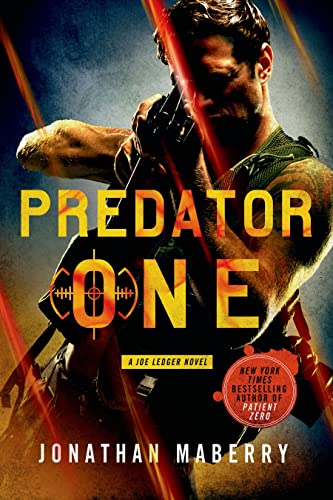 Predator One: A Joe Ledger Novel