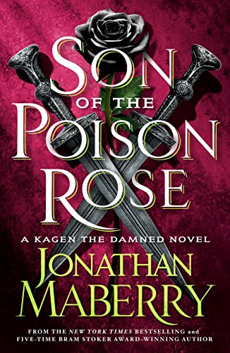 Son of the Poison Rose: A Kagen the Damned Novel (Kagen the Damned, 2, Band 2) von Griffin