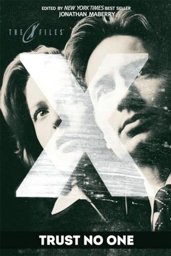 X-Files: Trust No One (The X-Files (Prose), Band 1)