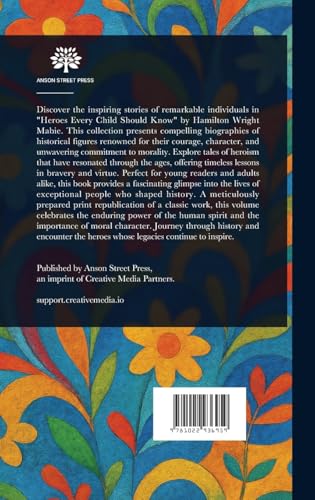 Heroes Every Child Should Know von Anson Street Press