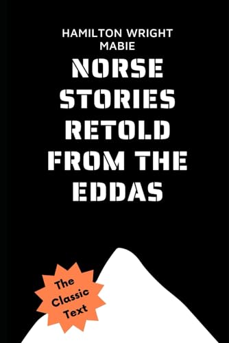 Norse Stories Retold from the Eddas von Independently published