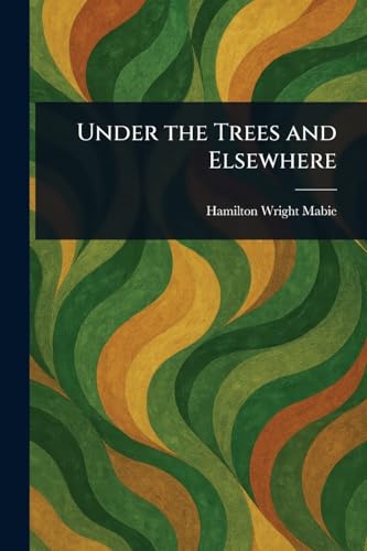 Under the Trees and Elsewhere von Anson Street Press