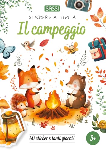 Il campeggio. Sticker e attività. Ediz. a colori (Sassi junior) von Sassi