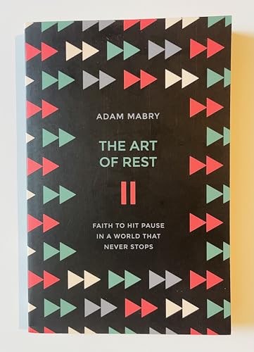 The Art of Rest: Faith to hit pause in a world that never stops