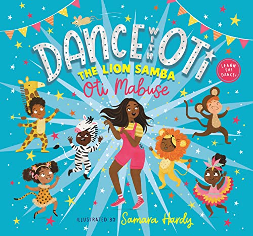 Dance With Oti: The Lion Samba von WALKER BOOKS