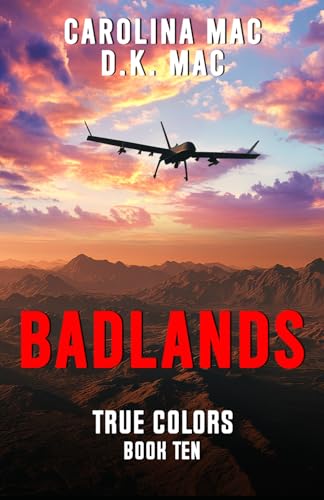 Badlands (True Colors, Band 10) von Carolina Mac