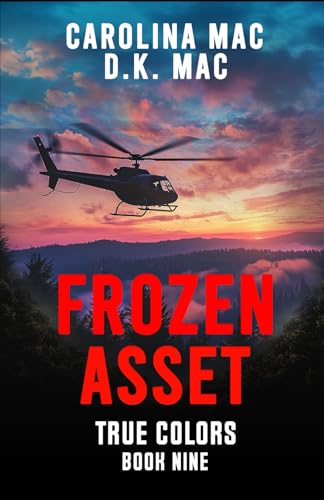 Frozen Asset (True Colors, Band 9) von Carolina Mac