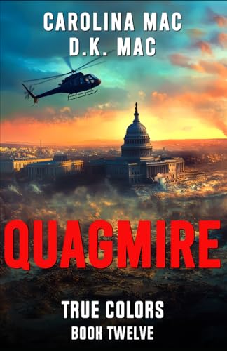 Quagmire (True Colors, Band 12) von Carolina Mac