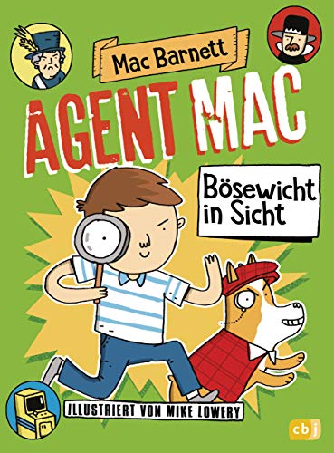 Agent Mac - Bösewicht in Sicht: Vom Autor der Miles & Niles-Reihe (Die Agent Mac-Reihe, Band 2) von cbj