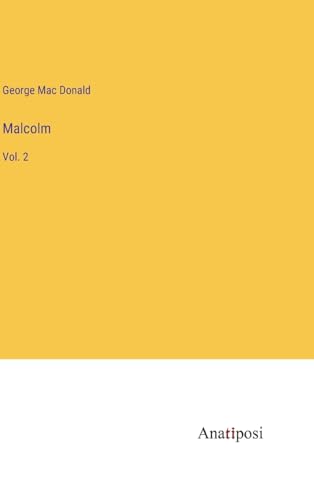Malcolm: Vol. 2 von Anatiposi Verlag