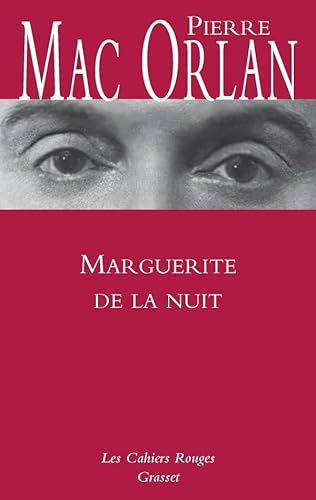 Marguerite de la nuit: Suivi de A l'hôpital Marie-Madeleine