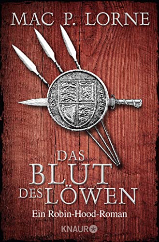 Das Blut des Löwen: Ein Robin-Hood-Roman von Droemer Knaur*