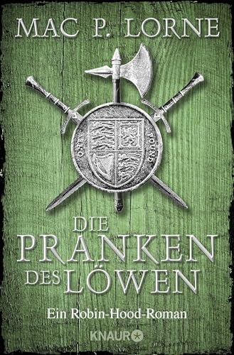 Die Pranken des Löwen: Ein Robin-Hood-Roman von Droemer Knaur*