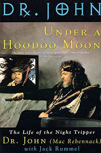 Under a Hoodoo Moon: The Life of the Night Tripper von St. Martins Press-3PL