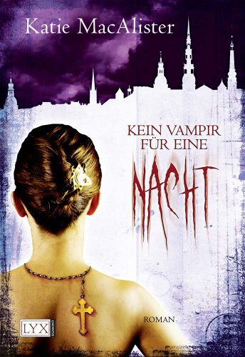 Kein Vampir für eine Nacht (Dark Ones, Band 2)