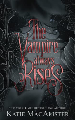 The Vampire Always Rises (Dark Ones, Band 11)
