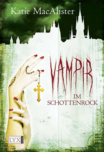 Vampir im Schottenrock: Roman (Dark Ones, Band 4)
