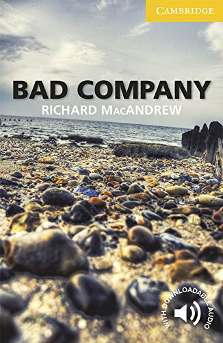 Bad Company Level 2 Elementary/Lower-intermediate (Cambridge English Readers, Level 2)