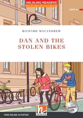 Helbling Readers Red Series, Level 1 / Dan and the Stolen Bikes: Helbling Readers Fiction, Level 1 (A1) von HELBLING LANGUAGES