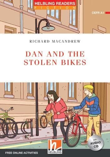 Helbling Readers Red Series, Level 1 / Dan and the Stolen Bikes: Helbling Readers Fiction, Level 1 (A1) von Helbling Verlag GmbH