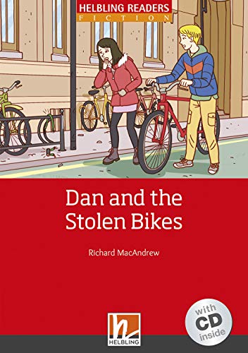 Helbling Readers Red Series, Level 1 / Dan and the Stolen Bikes, mit Audio-CD: Helbling Readers Fiction, Level 1 (A1)