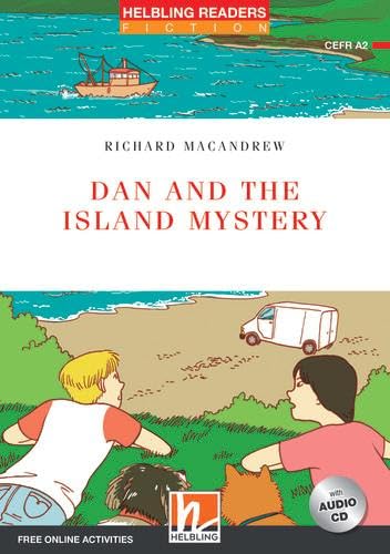Helbling Readers Red Series, Level 3 / Dan and the Island Mystery: Helbling Readers Red Series Fiction / Level 3 (A2) (Helbling Readers Fiction)