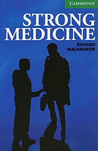 Strong Medicine: Englische Lektüre für das 3. Lernjahr. Paperback with downloadable audio (Cambridge English Readers) von Klett Sprachen GmbH