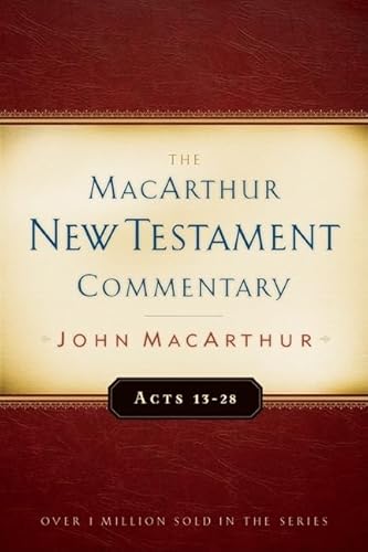 Acts 13-28: Volume 14 (MACARTHUR NEW TESTAMENT COMMENTARY)