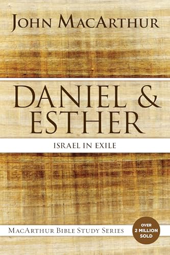 Daniel and Esther: Israel in Exile (MacArthur Bible Studies) von HarperChristian Resources