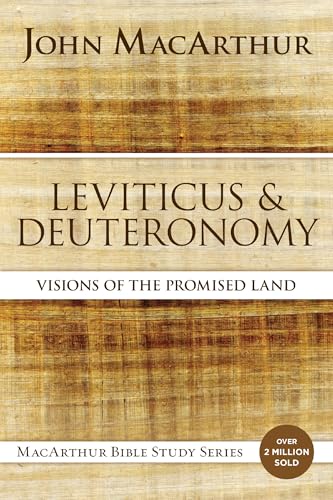 Leviticus and Deuteronomy: Visions of the Promised Land (MacArthur Bible Studies) von Thomas Nelson