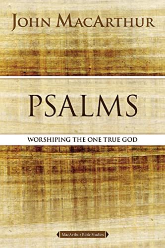 Psalms: Hymns for God's People (MacArthur Bible Studies)
