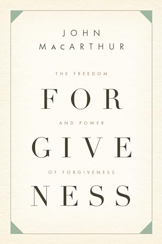 The Freedom and Power of Forgiveness The Freedom and Power of Forgiveness von Crossway Books