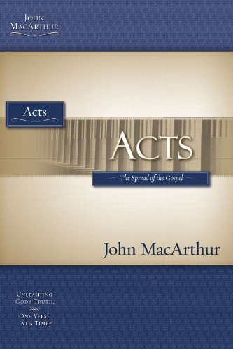 Acts: The Spread of the Gospel (Macarthur Bible Studies)