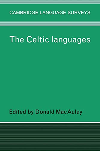 The Celtic Languages (Cambridge Language Surveys) von Cambridge University Press